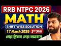 RRB NTPC 2026 Maths | 17 March Shift 2 Full Solution in Bengali 😱 | Ultimate shorts tricks