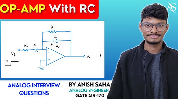 OpAmp with RC  || Analog Interview Questions