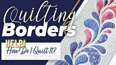 Machine Quilting Applique Borders w/ Angela Walters - Video 6 Free-motion challenge Quilting Along