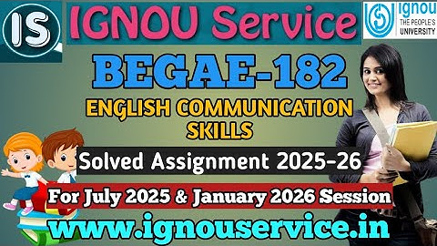 IGNOU BEGAE-182 Solved Assignments 2025-26 For July 2025 and January 2026 Session