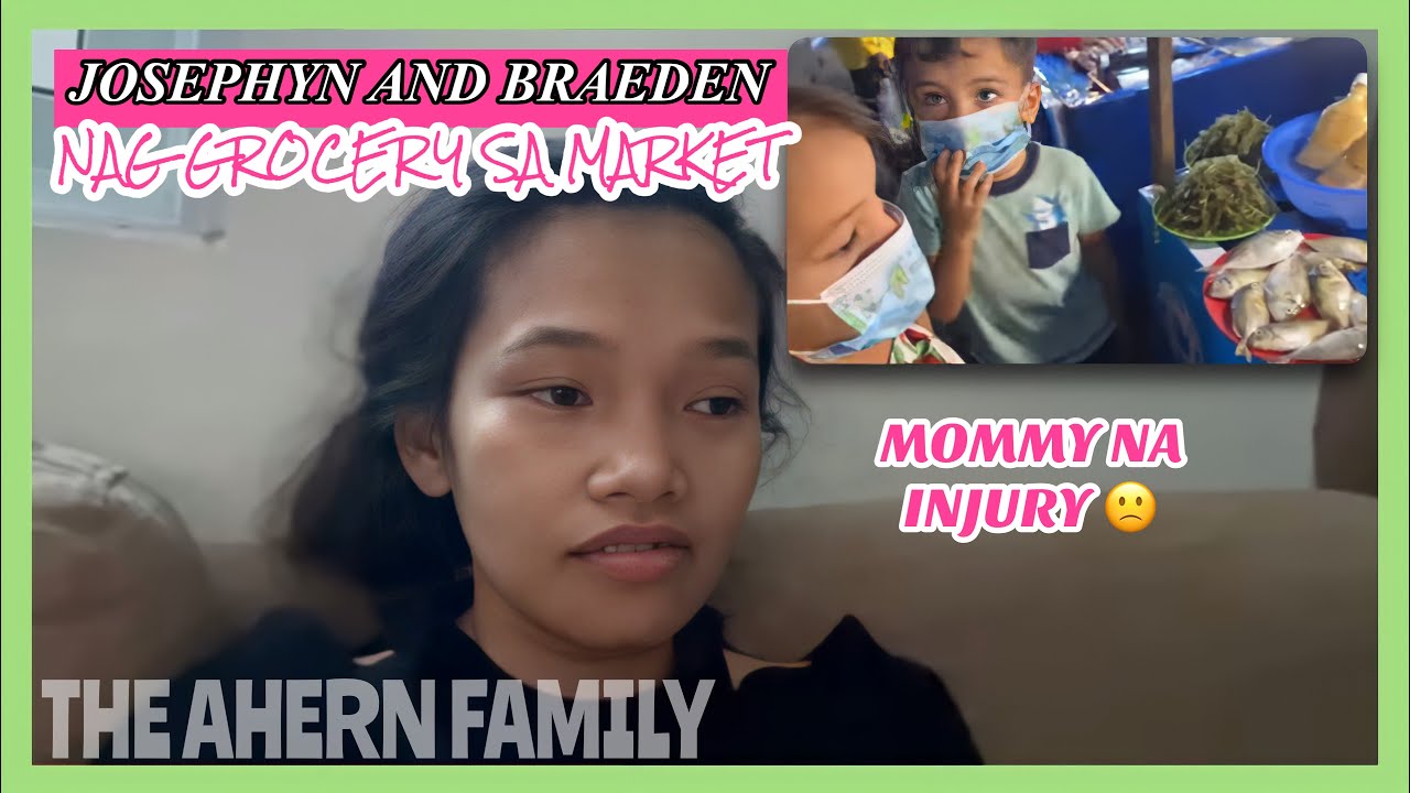 MOMMY NA INJURY- JOSEPHYN AND BRAEDEN NAG GROCERY SA MARKET