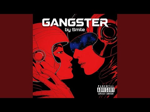 Smile - GANGSTER