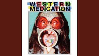 Video thumbnail of "Western Medication - Year Ender"