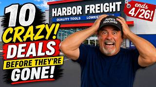 Don't MISS Your Last Chance At These 10 CRAZY Harbor Freight DEALS!
