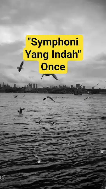 Symphoni Yang Indah - Once #shorts #storywa