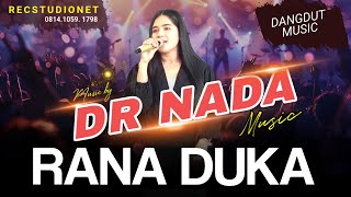 Rana Duka  Dr Nada Dangdut