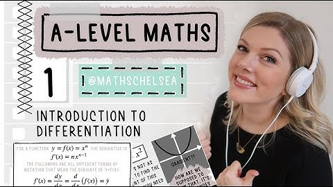 A Level - Differentiation Introduction - Maths help & revision