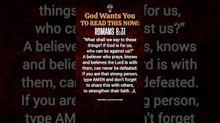 God wants you to read this now: Romans 8:31 #jesus #godsword