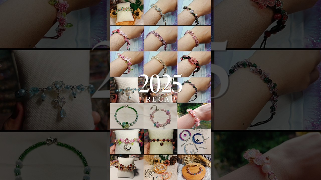 My bracelet throughout 2025 #handmade #bracelet #2025recap - YouTube