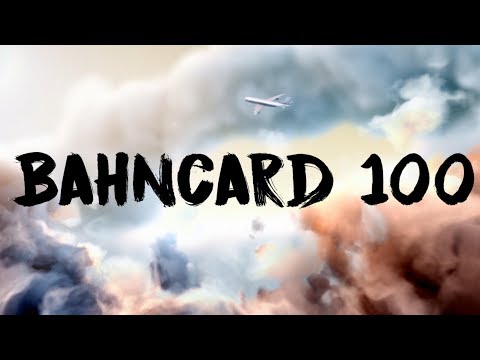 Lohnt sich die BahnCard 100 von der Deutschen Bahn?