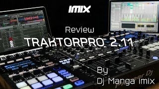 imix Review Native Instruments Traktor 2.11 by Dj Manga (Thai)