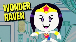 Teen Titans GO Figure - Wonder Raven 20 lvl All Enhance - (Teeny Ttitans 2)