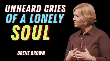 From Isolation to Connection: Overcoming Loneliness | Brene Brown-Inspired Speech