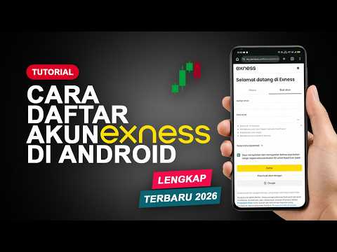 Cara Daftar Exness di Android (Update Terbaru 2026)