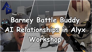 Barny the Battle Buddy in Half-Life Alyx Workshop Tools: Building a Combine Squad