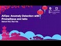 AIOps: Anomaly Detection with Prometheus and Istio - Marcel Hild, Red Hat