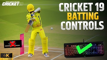 Cricket 19 Batting Controls |Cricket 19 Keyboard Splitter Controls | Cricket 19 Keyboard Controls-4K