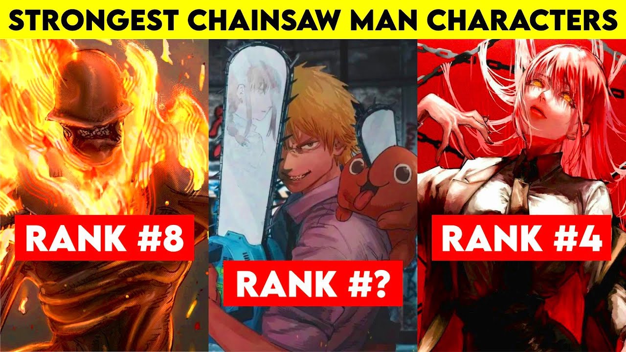 Chainsaw Man, Characters, Ranked