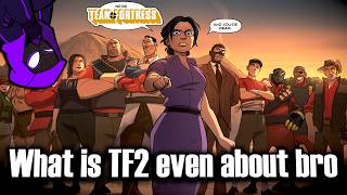 Yeah, I don't know what's happening anymore. (REACTING TO TF2 LORE???)