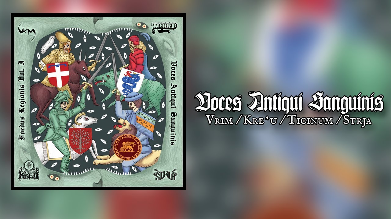 VRIM / KRE^U / TICINUM / STRJA "Voces Antiqui Sanguinis"