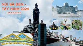 Du lịch núi Bà Đen - Tây Ninh năm 2024