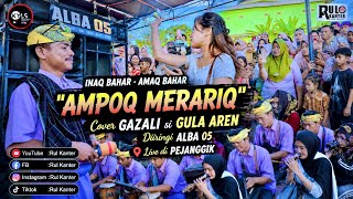 Inaq Bahar - Amaq Bahar / Ampok Merarik Cover Gazali Si Gula Aren Di Pejanggik Bersama Alba 05