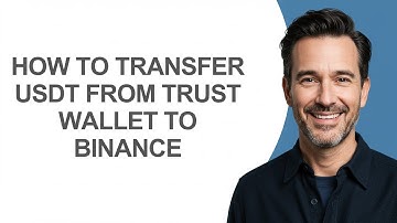 How To Transfer USDT From Trust Wallet To Binance - KevinHowTo