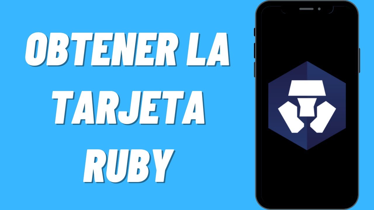 Cómo Obtener la Tarjeta Ruby en Crypto.com