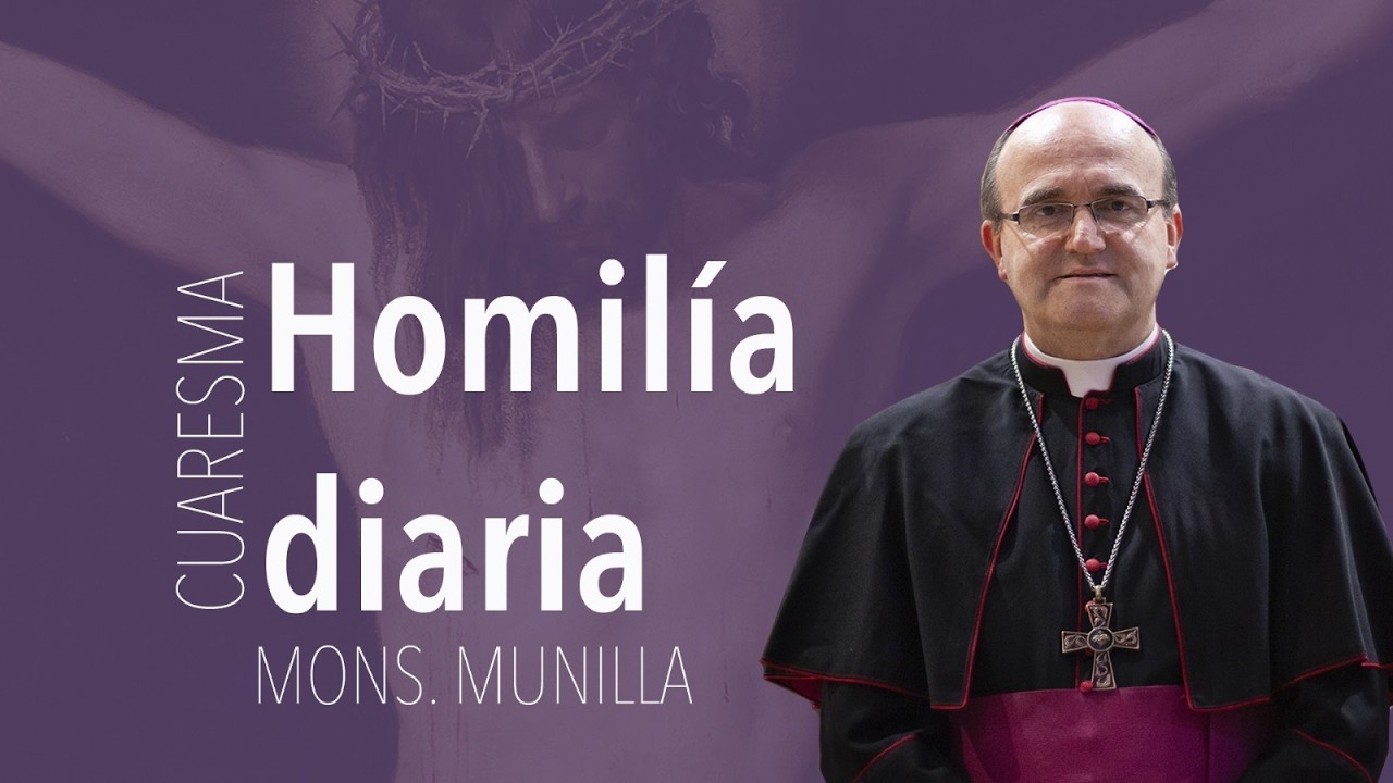 Homilía 9.3.2026 / Lunes de la 3ª semana de Cuaresma