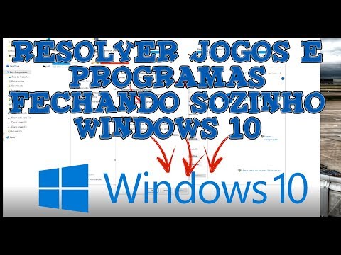 Resolver Jogos e Programas Fechando Sozinho Windows 10
