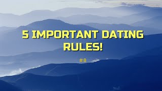 5 Simple Dating Rules! She Will Remember This Date! HD
