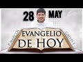 EVANGELIO del DIA | HOY Martes 28 de Mayo de 2019 | Biblia