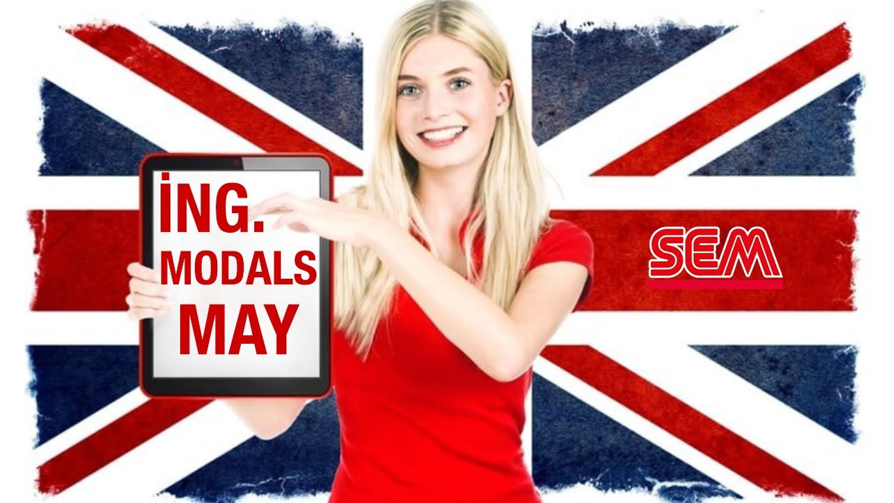 #12 İNGİLİZCE MAY KULLANIMI - A1 İNGİLİZCE KONU ANLATIMI - MODALS MAY KONU ANLATIMI - Sem Dil Kursu