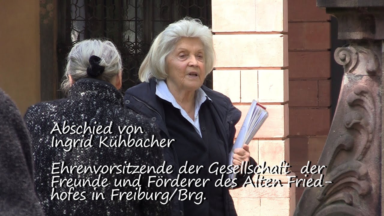 Freiburg im Breisgau - Abschied von Ingrid Kühbacher 2023 - - YouTube