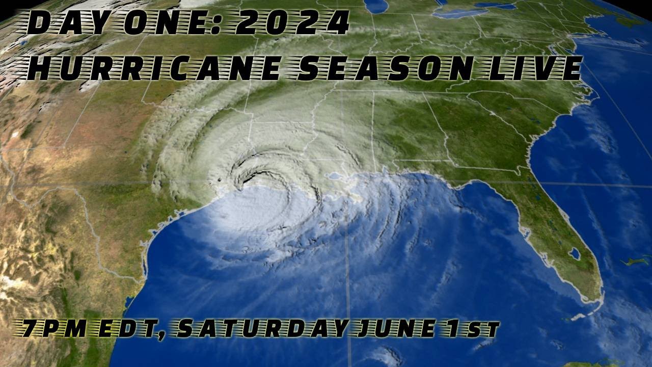 2024 Atlantic Hurricane Season Day One Live - YouTube