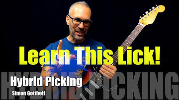 Learn This Lick / Hybrid Picking Lesson / Simon Gotthelf