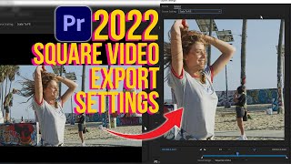 Premiere Pro 2022: Square Video Export for Social Media screenshot 5