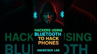 How Hackers Use Bluetooth to Hack Phones 🔓 | HackStack Lab #shorts