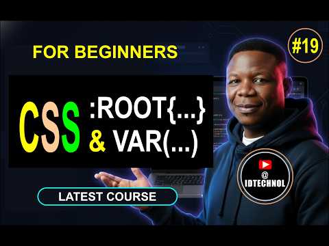 #19. CSS :root Pseudo-class and var() Explained: Master CSS Variables and Global Styling