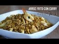 Arroz frito con curry estilo Thai - Thai Curry Fried Rice Recipe