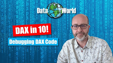 DAX in 10! Episode 9: Debugging DAX Code