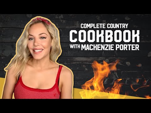 Complete Country Cookbook With MacKenzie Porter