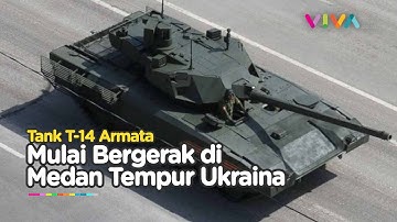 NGERI! Tank T-14 Armata Jarak Jauh Rusia Siap Debut di Ukraina
