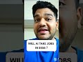Will Ai Take Jobs in 2026 ? #shorts #trendingshorts #faang #dsa
