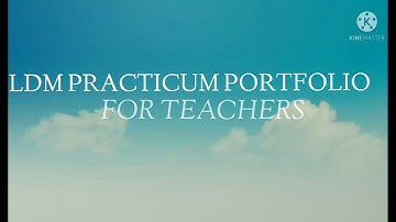 LDM course Practicum Portfolio with Sample Artifacts and Annotations