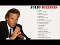 Julio Iglesias Greatest Hits -Best Songs Julio Iglesias Album 2020