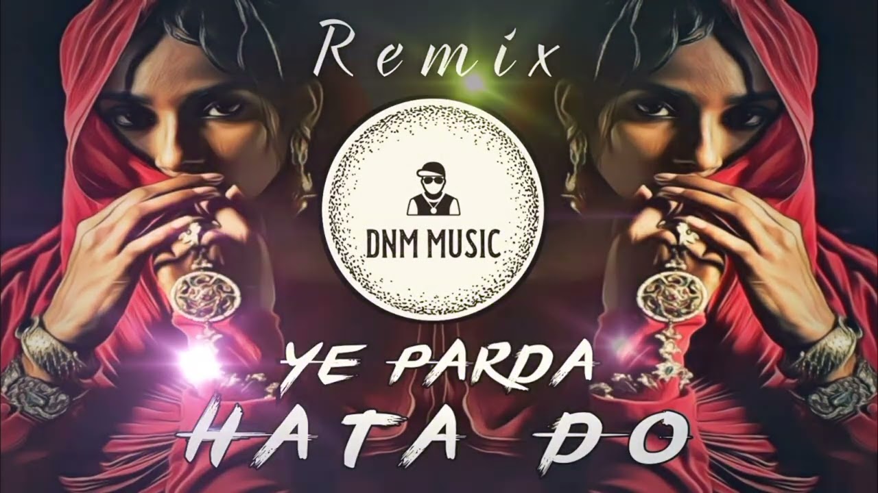 ये पर्दा हटा दो - देसी हिप हॉप रीमिक्स | एक फूल दो माली | ट्रैप |  #oldisgold​ #trendingsong #dj 