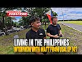 How To Live Here In The Philippines As A Foreigner Interview With My Friend Matt Ep 107 How To Live Here In The Philippines As A Foreigner Interview With My Friend Matt Ep 107