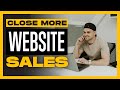 Close More Web Design Sales In 4 Easy Steps