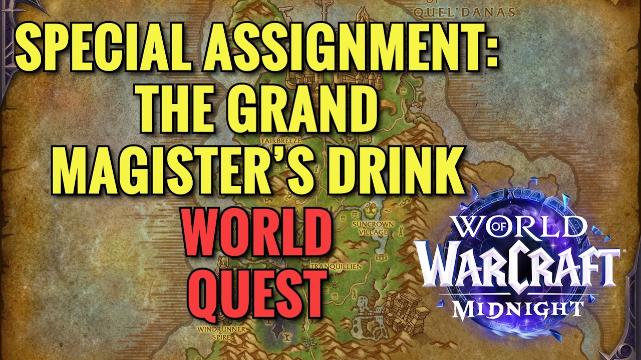 Special Assignment: The Grand Magister's Drink World Quest (WoW Midnight)
